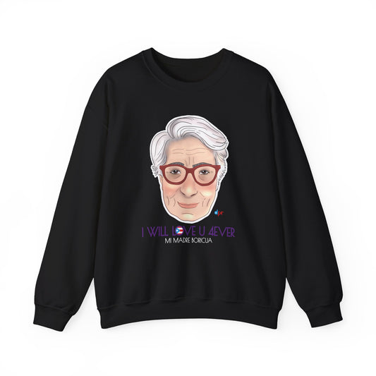 I Will Love You Forever Mamá Boricua Heavy Blend™ Crewneck Sweatshirt