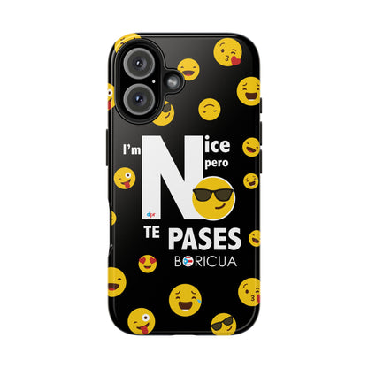 I'm Nice pero No Te Pases Black Tough Phone Cases