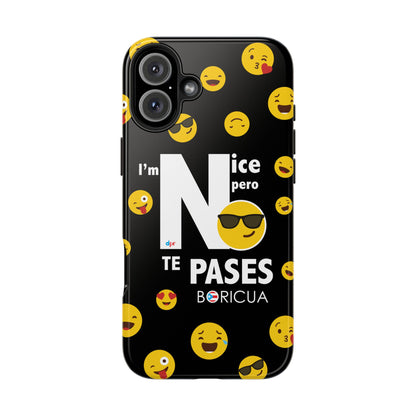 I'm Nice pero No Te Pases Black Tough Phone Cases