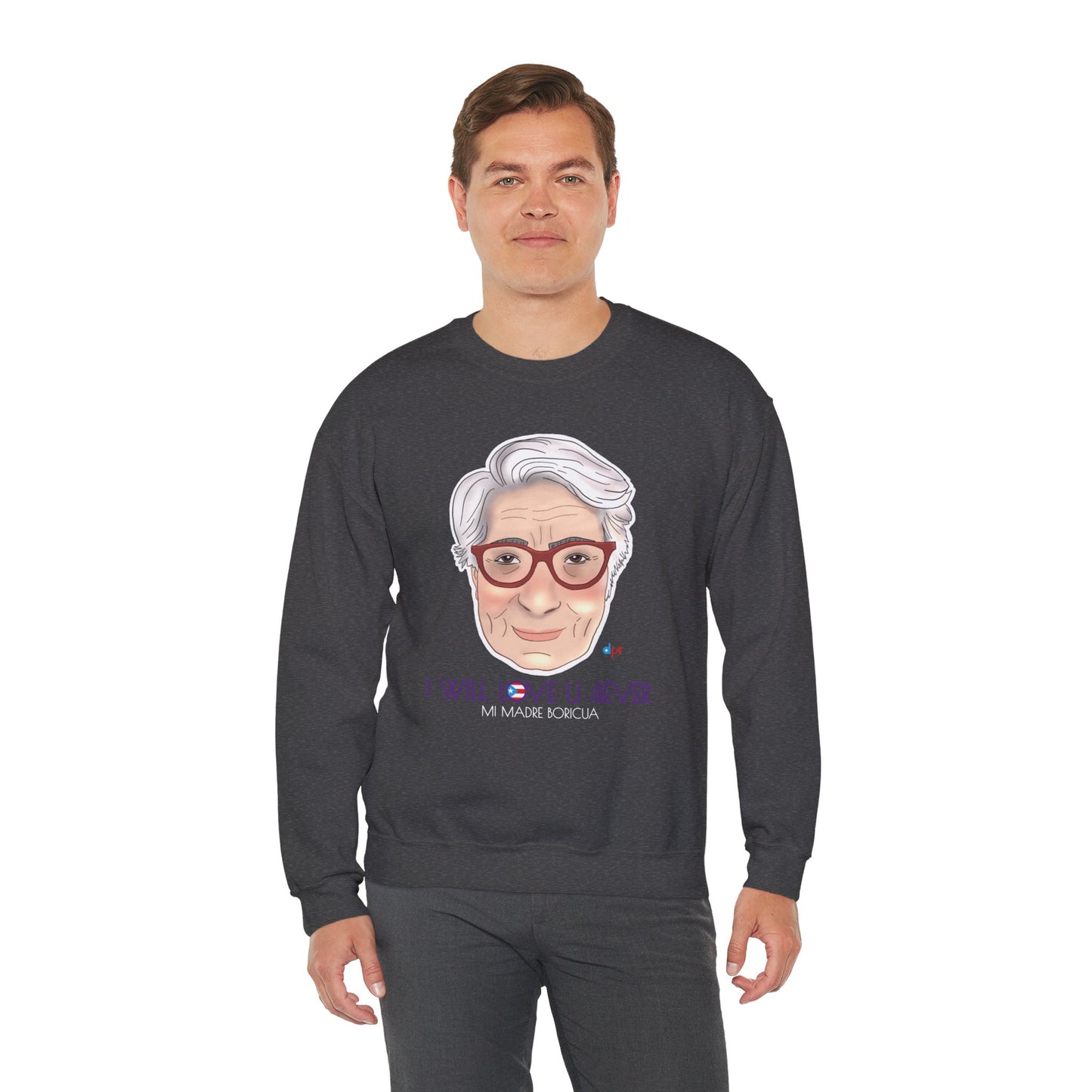 I Will Love You Forever Mamá Boricua Heavy Blend™ Crewneck Sweatshirt