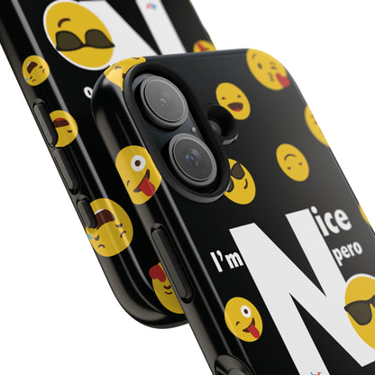 I'm Nice pero No me Jodas Tough Black Phone Cases