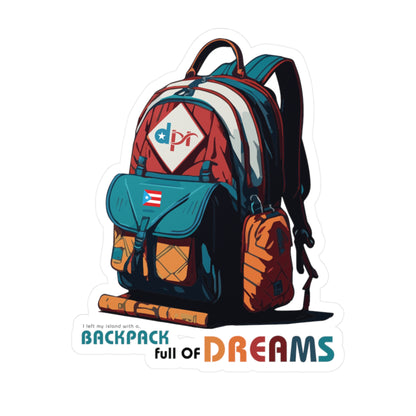 Backpack full of Dreams Waterproof Kiss-Cut Vinyl Decals