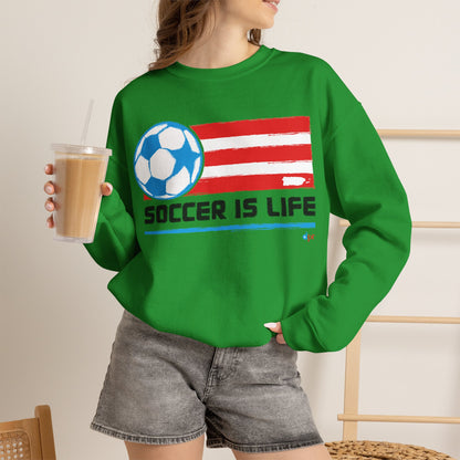 Soccer Is Life Puerto Rican Soccer Crewneck Sweatshirt | Unisex Heavy Blend™ Soccer Player & Fan Gift