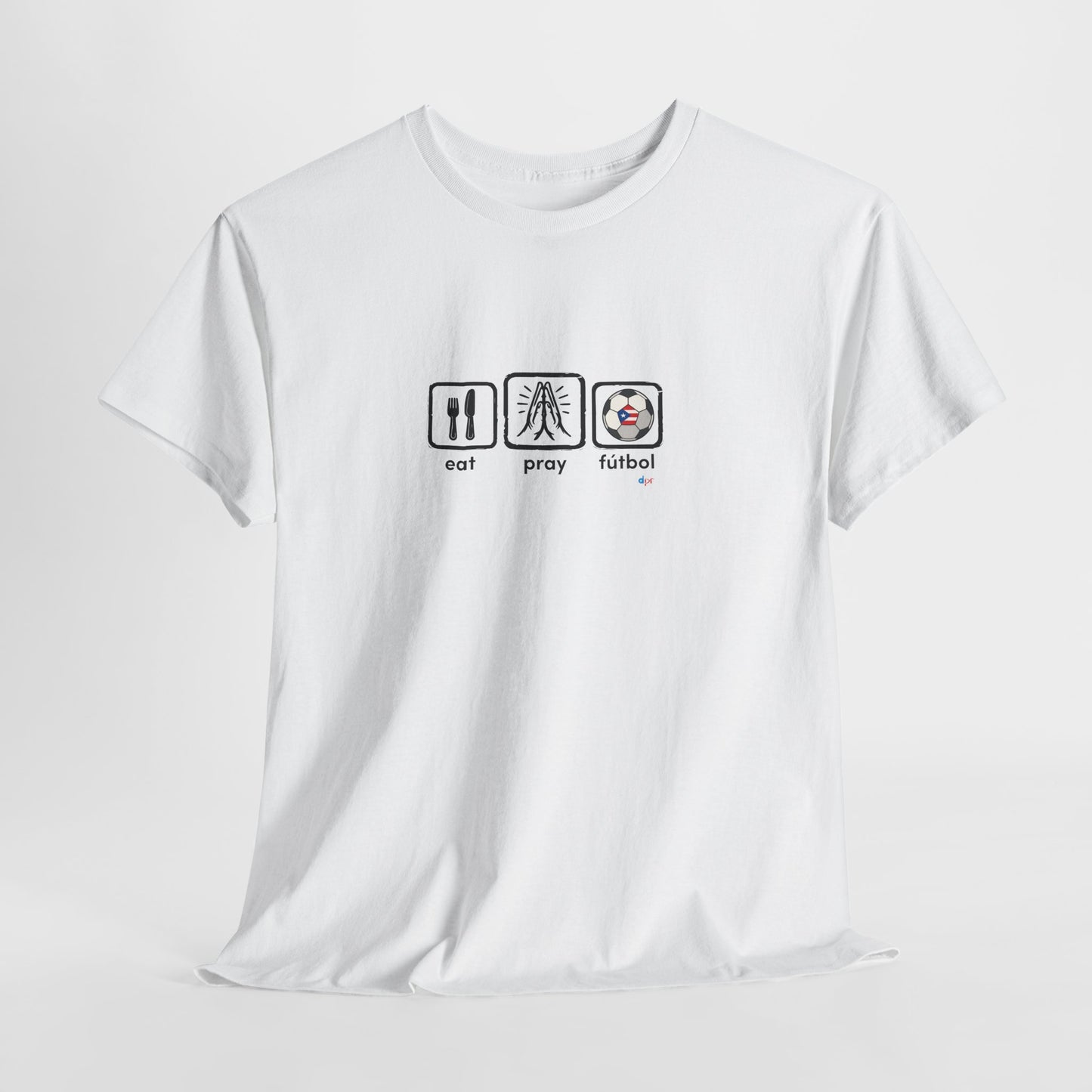 Eat Pray Fútbol Graphic Tee | Puerto Rican Flag Soccer Shirt | Unisex Heavy Cotton T-Shirt