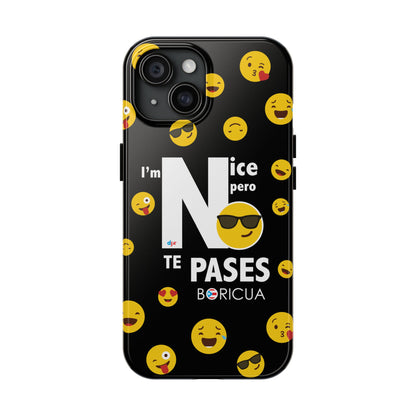 I'm Nice pero No Te Pases Black Tough Phone Cases