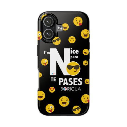 I'm Nice pero No Te Pases Black Tough Phone Cases