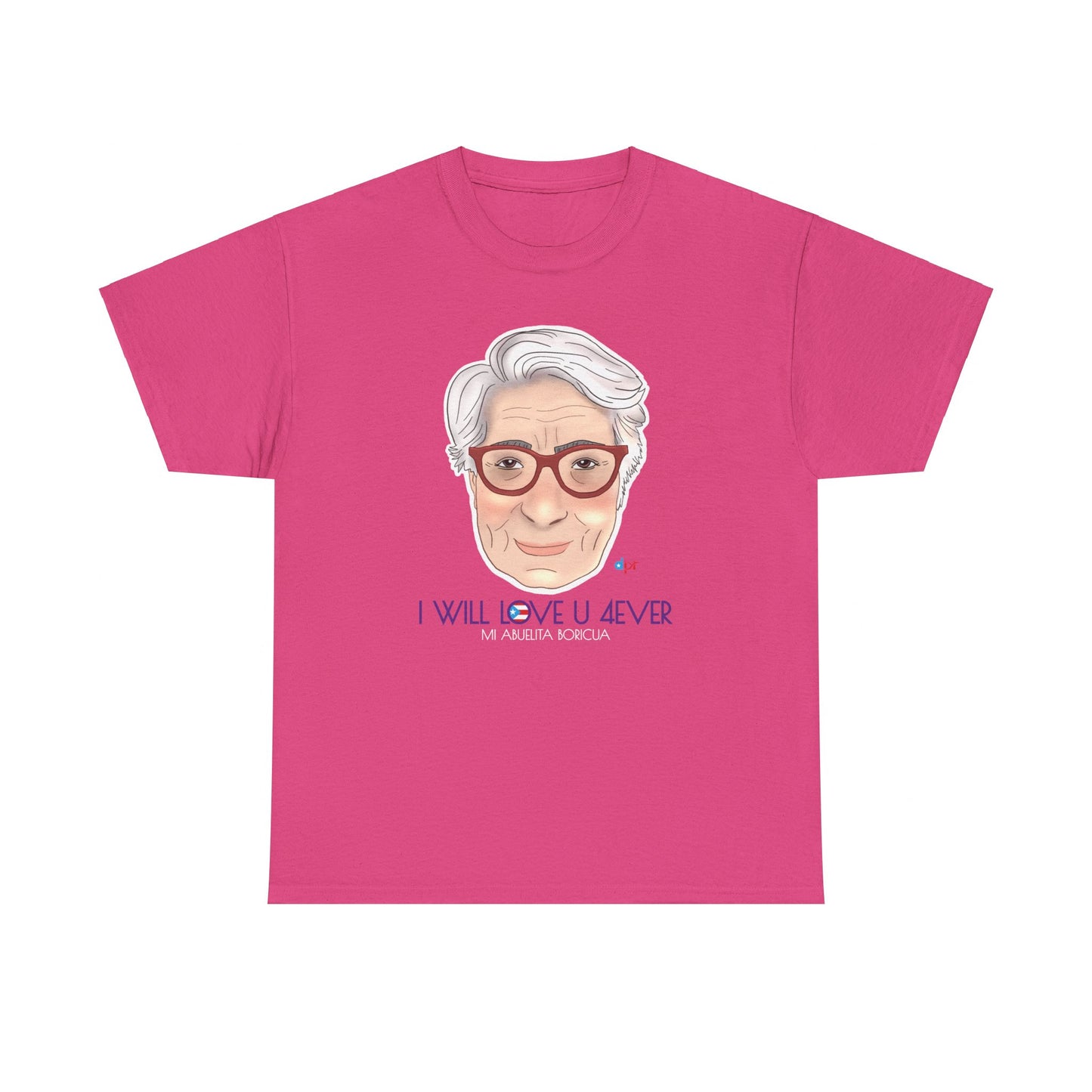 I Will Love You Forever Abuelita Boricua Heavy Cotton Tee