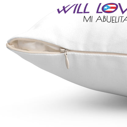 I Will Love You Forever Abuelita Boricua Spun Polyester Square Pillow