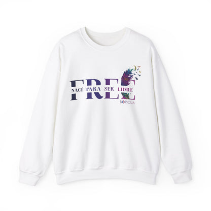 Free Nací para ser libre Unisex Heavy Blend™ Crewneck Sweaters
