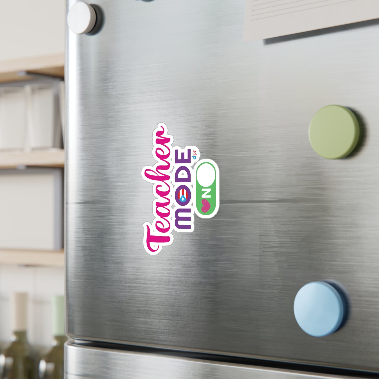 Teacher Mode ON - Back to School Kiss-Cut Vinyl Decals