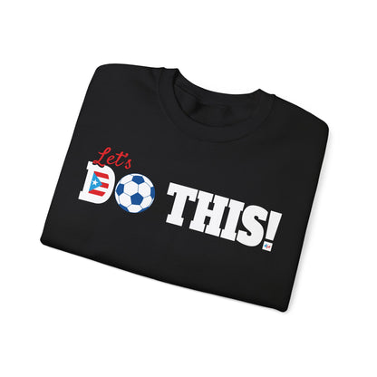 Let's Do This Soccer Heavy Blend™ Crewneck Sweatshirt