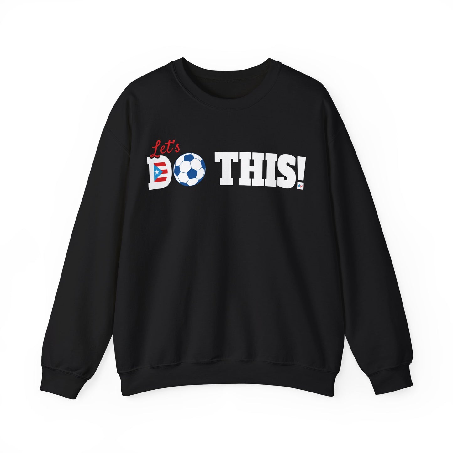Let's Do This Soccer Heavy Blend™ Crewneck Sweatshirt