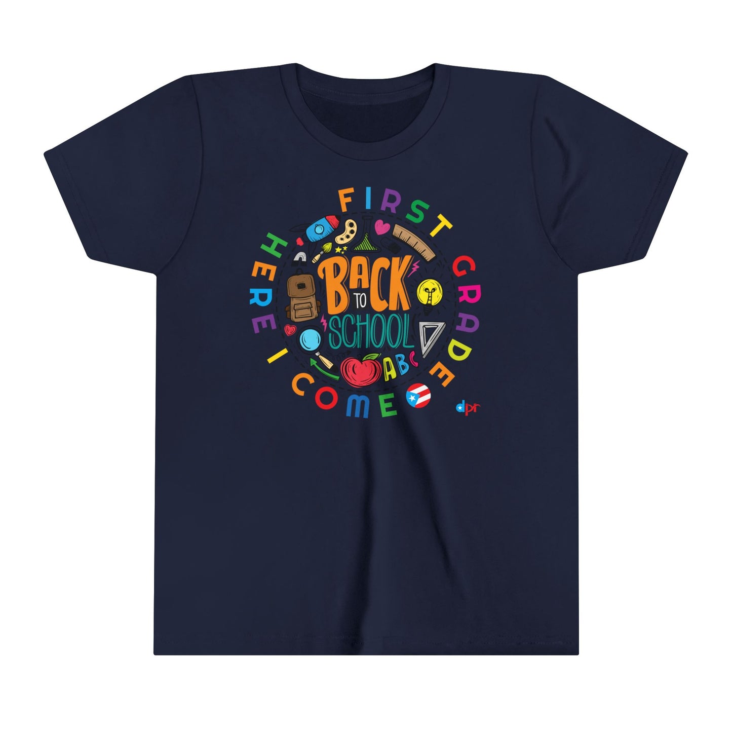 First Grade Here I Come Back to Shool Boricua Youth Short Sleeve Tee