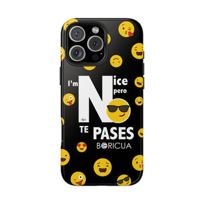 I'm Nice pero No Te Pases Black Tough Phone Cases