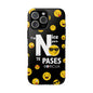 I'm Nice pero No Te Pases Black Tough Phone Cases