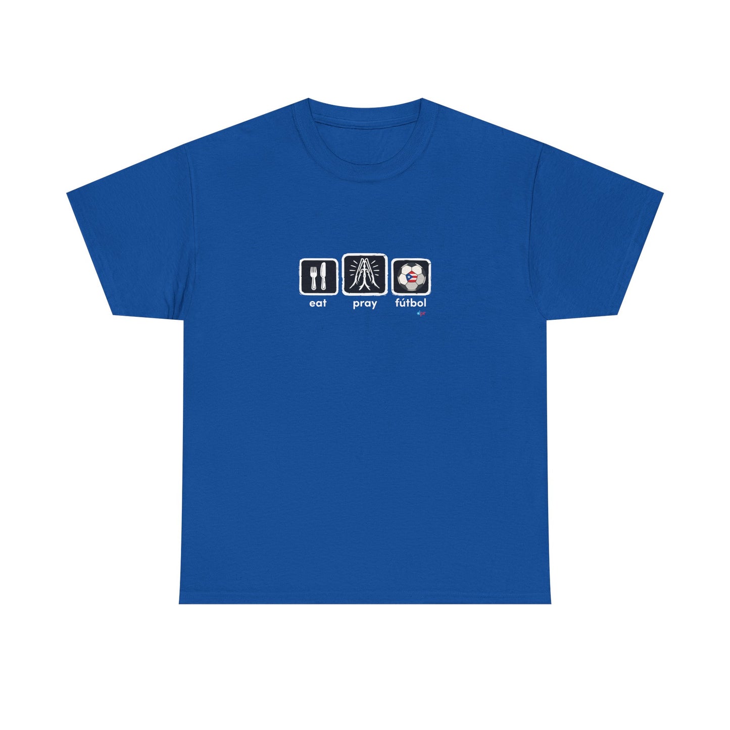 Eat Pray Fútbol Graphic Tee | Puerto Rican Flag Soccer Shirt | Unisex Heavy Cotton T-Shirt