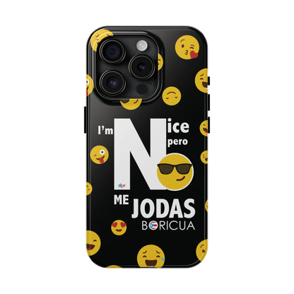 I'm Nice pero No me Jodas Tough Black Phone Cases