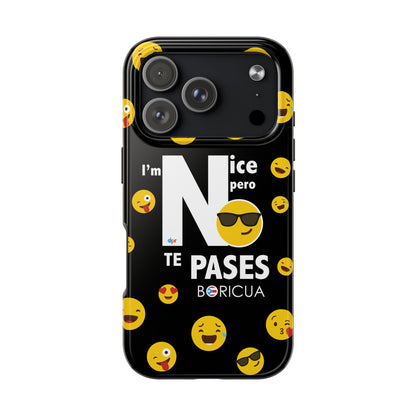 I'm Nice pero No Te Pases Black Tough Phone Cases