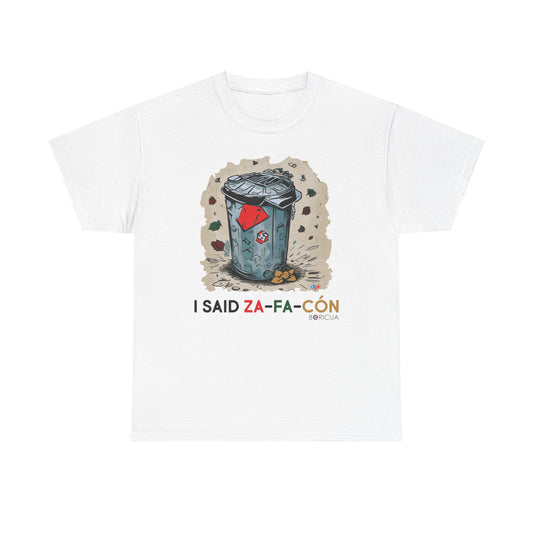 I SAID ZAFACÓN Unisex Heavy Cotton Tee