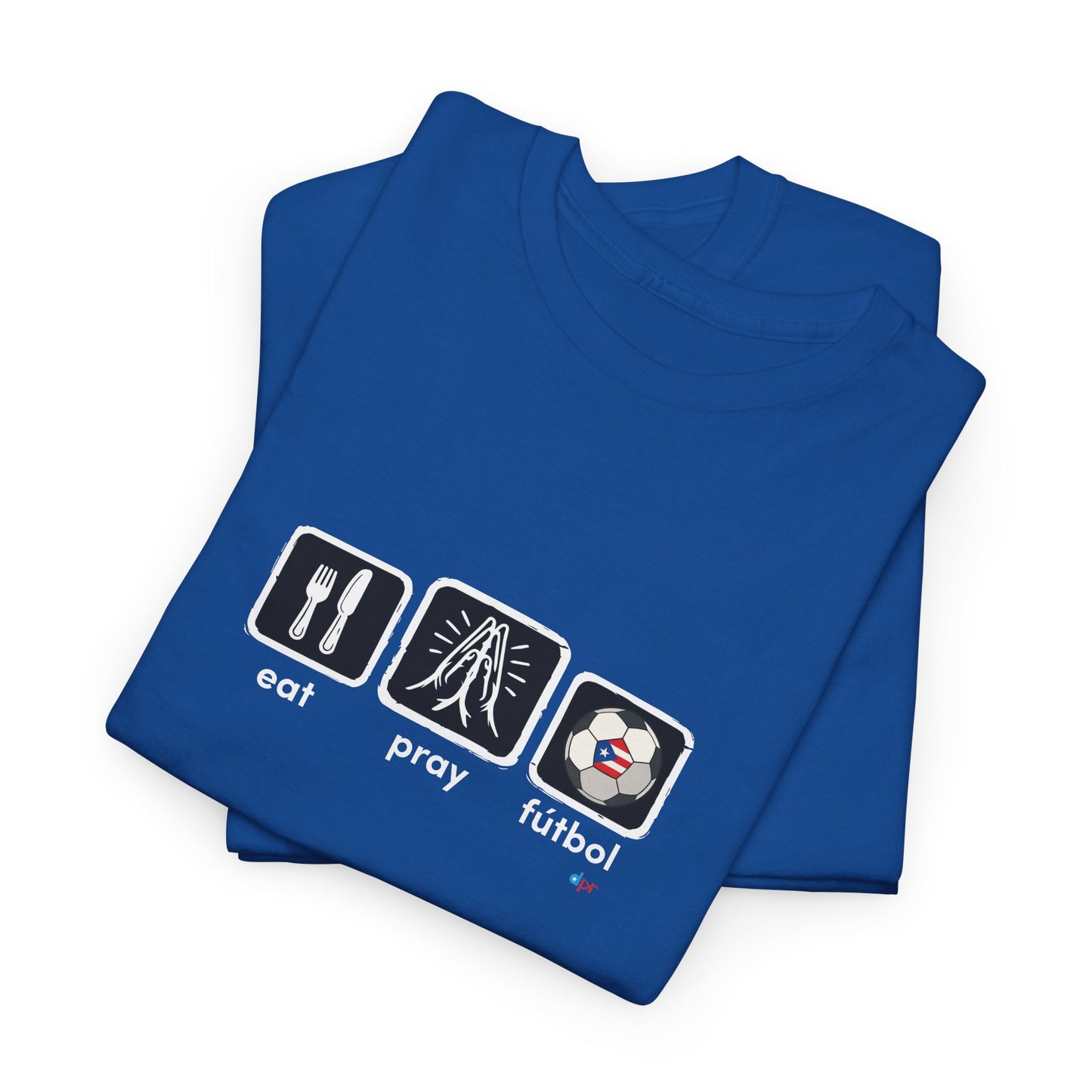 Eat Pray Fútbol Graphic Tee | Puerto Rican Flag Soccer Shirt | Unisex Heavy Cotton T-Shirt
