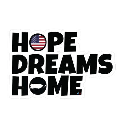 HOPE DREAMS HOME Puerto Rico  Waterproof Kiss-Cut Vinyl Decals