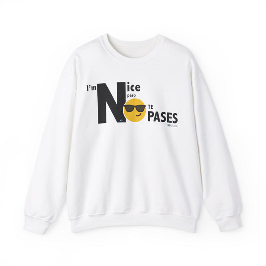 I'm Nice NO JODAS Unisex Heavy Blend™ Crewneck Sweaters