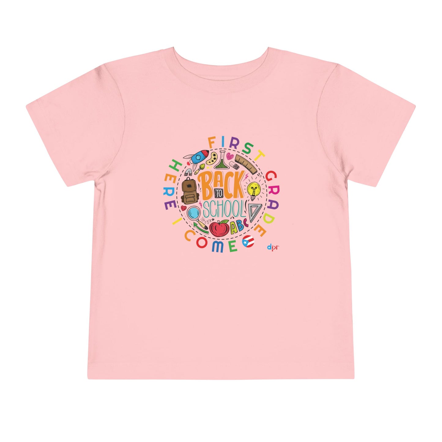 First Grade Here I Come - Back to School Boricua Toddler Short Sleeve Tee