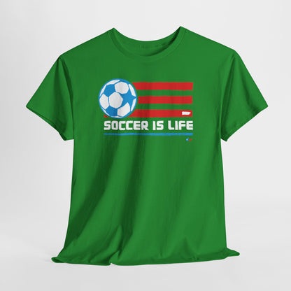 Soccer is Life Colors Unisex Heavy Cotton Tee