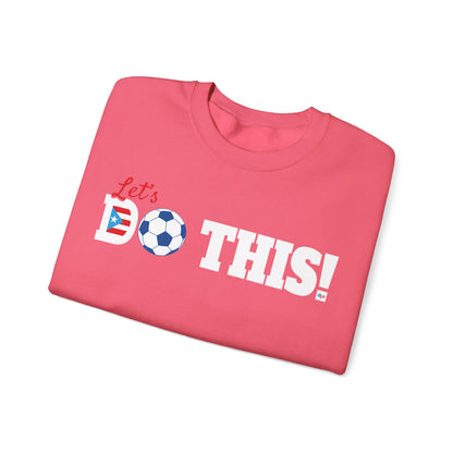 Let's Do This Soccer Heavy Blend™ Crewneck Sweatshirt