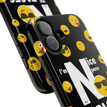 I'm Nice pero No Te Pases Black Tough Phone Cases