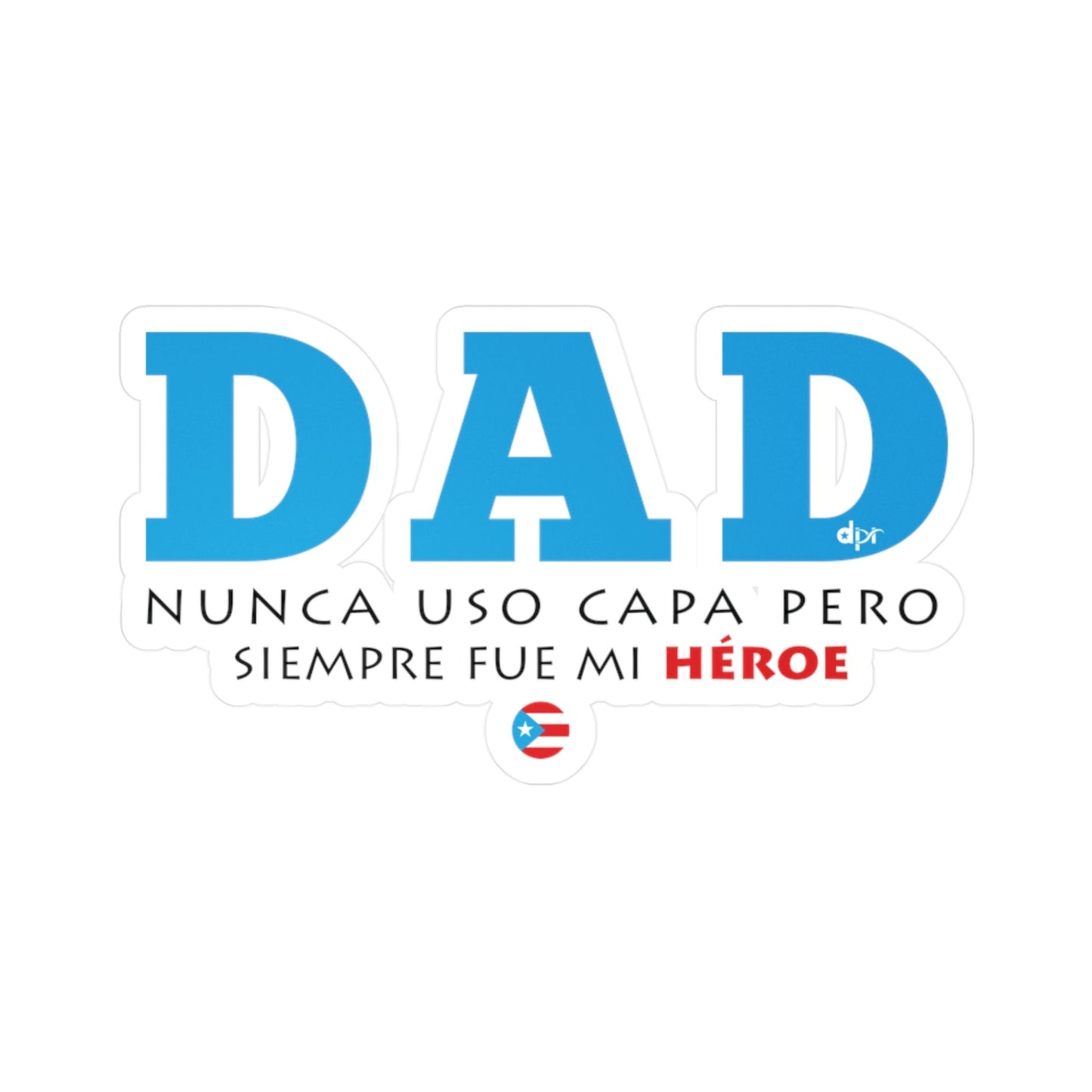 Dad Mi Héroe Blue Kiss-Cut Vinyl Decals