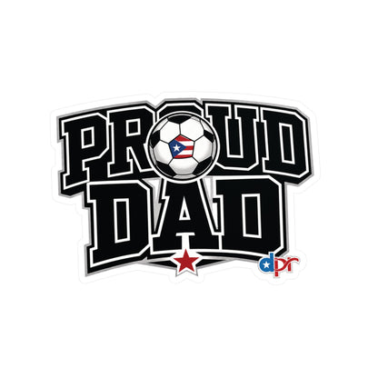 Proud Dad Soccer Boricua Waterproof Kiss-Cut Vinyl Decals