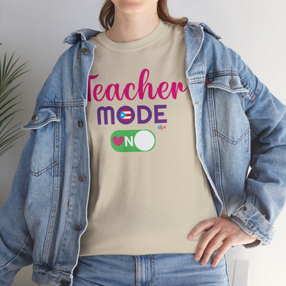 Teacher Mode ON - Back to School Boricua Teacher Heavy Cotton Tee