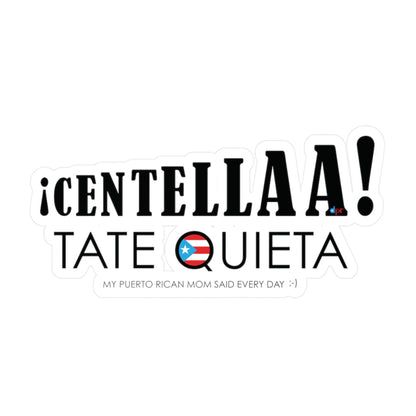 CENTELLA! Puerto Rican Mom WOMAN Waterproof Kiss-Cut Vinyl Decals