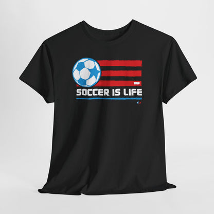 Soccer is Life Colors Unisex Heavy Cotton Tee