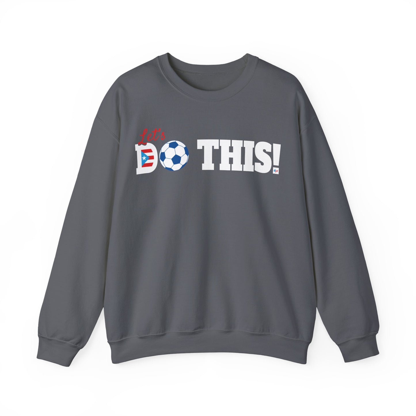 Let's Do This Soccer Heavy Blend™ Crewneck Sweatshirt