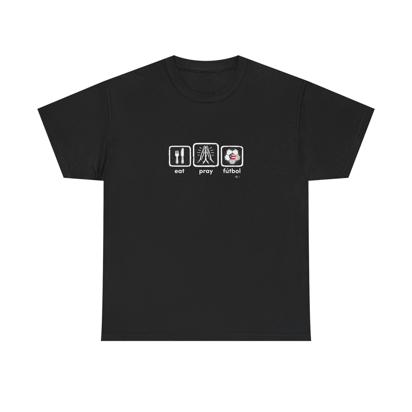 Eat Pray Fútbol Graphic Tee | Puerto Rican Flag Soccer Shirt | Unisex Heavy Cotton T-Shirt
